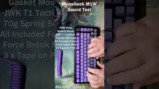 Listen to that deep pop! Not just another Monsgeek m1w.