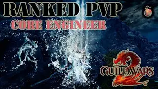 GW2 - Ranked sPvP (Season 46) - Core Engineer Power - 250k Damage / Top Offense