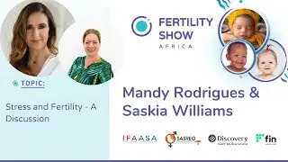Fertility Show Africa 2023 | Stress and Fertility