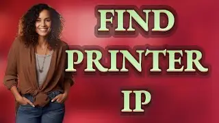 How Do I Quickly Find My Printer’s IP to Fix Network Errors?