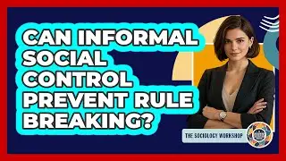 Can Informal Social Control Prevent Rule Breaking?