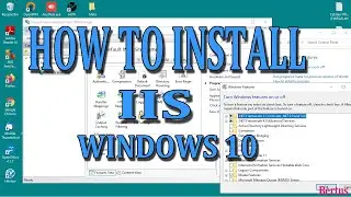 CARA INSTALL IIS (INTERNET INFORMATION SERVICES WINDOWS 10)