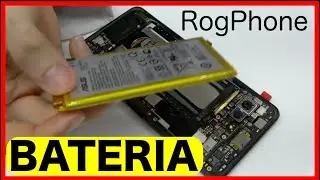 Cambiar Bateria Asus RogPhone