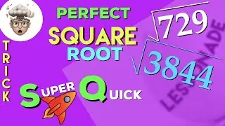 Square Root Tricks - Find perfect square root of numbers instantly - shortcut trick| Lessonade