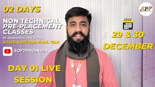DAY 01 | NON TECHNICAL PRE-PLACEMENT CLASSES | 29 & 30 December | B.Tech & Diploma | ONLINE CLASS |
