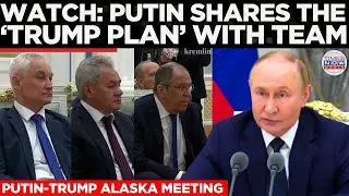 INSIDE PUTIN'S WAR ROOM: How Putin Is Preparing His Team For Trump Meeting