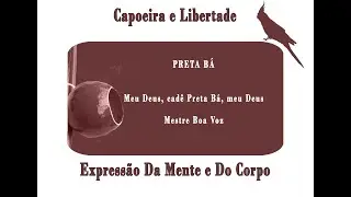 Preta B&aacute; - Mestre Boa Voz - Abad&aacute;-Capoeira - Benguela - Capoeira Music