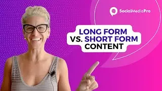 Long Form vs. Short Form Content - Social Media Pro