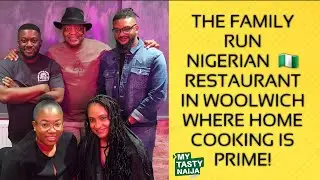 Семейный нигерийский ресторан в Вулидже, Лондон | Kaabo Lounge | My Tasty Naija EP20 #nigerianfood