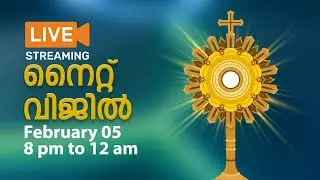 Night Vigil at Mount Carmel Retreat Centre, February 05, 8 pm to 12 am