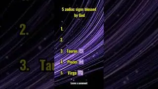 5 zodiac signs blessed by God#zodiacsigns #zodiac #shorts