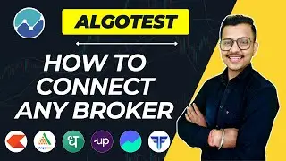 Algotest | How to Connect Any Broker in Algotest | How to Set up Broker For AlgoTrading in AlgoTest