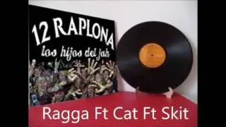 Previo 2017  // Ragga Ft Cat Ft Skit //