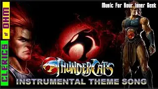 Thundercats Theme - Fan Made Instrumental Cover Song (Clerics of Ohm)