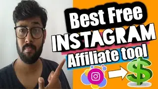 Best Tool for Instagram Affiliate marketers to Earn money Online Hindi
