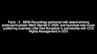 MDM Recordings Inc. Top  #7 Facts