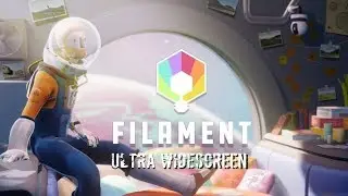 FILAMENT (2020) - PC Ultra Widescreen 3840x1080 ratio 32:9 (Samsung CHG90)