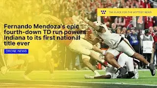 Fernando Mendoza's epic fourth down TD run powers Indiana to its first national title ever