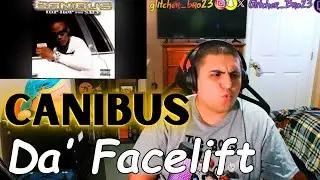 Canibus - Подтяжка лица | РЕАКЦИЯ