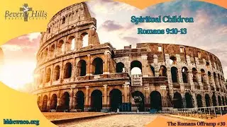 The Romans Offramp 30 | Spiritual Children | Romans 9:10-13 | Debbie Rarick