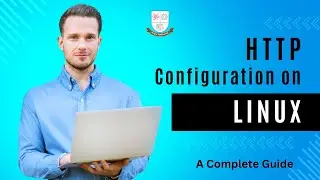 HTTP Configuration on Linux | A step by step guide | Computer Networks