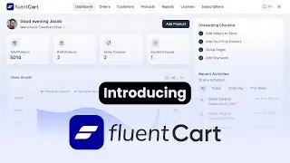 Introducing FluentCart: The E-commerce Solution Your Store Deserves