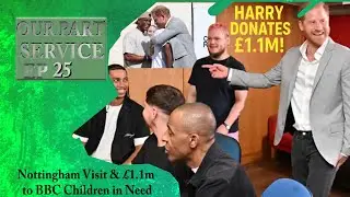 S3E25 OPPS | Nottingham Visit & &pound;1 1m to BBC Children in Need