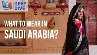 What should you wear in Saudi Arabia?