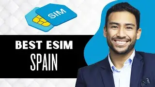 Лучший ESim для Испании (полное руководство)