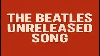 THE BEATLES UNRELEASED SONG The Way YOU Look Tonight (Bootleg)