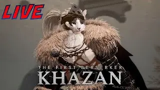 LIVE - The First Berserker: Khazan -  The Heart of Pell Los & Trokka Boss Fight