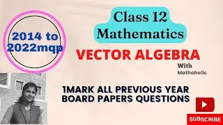 #class12 #PUC #VECTOR ALGEBRA 1MARK QUESTIONS #PYQ's#NCERT#CBSE Class12 #class12maths