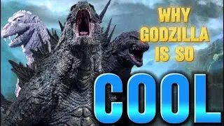 Why GODZILLA is so COOL | Godzilla video essay