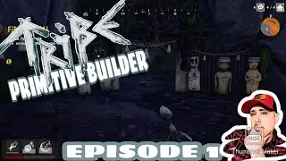 Early Story - Tribe Primitive Builder - Episode 1