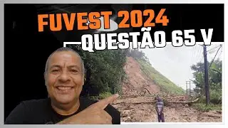 FUVEST 2024 QUESTÃO 65 V_Em fevereiro de 2023, ocorreu uma precipitação pluviométrica extrema no