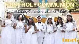 First Holy Communion | Highlight Video | St. George Forane Church, Panvel