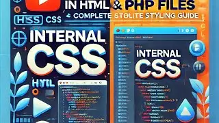 🎨 Internal CSS in HTML & PHP Files | Complete Styling Guide #html #php #css