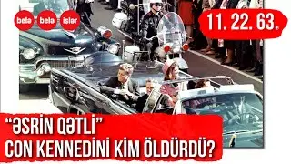 Con Kennedini kim öldürdü? 11.22.63.