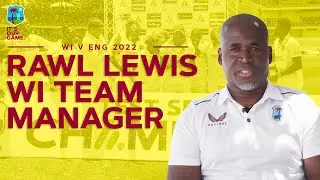 What is it like to manage an international Cricket team? | WI Team Manager Rawl Lewis on his role
