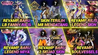 SIAPA PEMENANG SKIN M8!? 20 SKIN YANG AKAN DI REVAMP! SKIN LEGEND, SOUL VESSELS, DAWNING, ASPIRANT