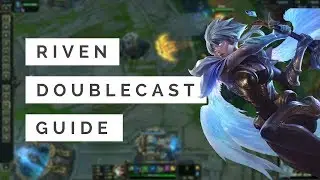 How to Doublecast with Riven - Basic Combo Guide