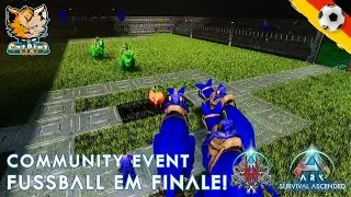 ARK Survival Ascended - Fu&szlig;ball EM 2024 Finale! 🥳⚽