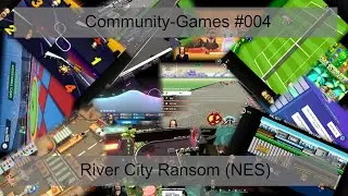 Community-Games #04 - River City Ransom (NES) #01 - 2024
