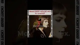 Deep House Relax #МузыкаДляМашины #МузыкаДляТренировки #МузыкаВМашину