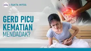 Benarkah GERD atau Asam Lambung Bisa Picu Kematian Mendadak? | Hidup Sehat tvOne