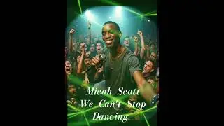 Micah Scott - We Can't Stop Dancing ( Carnival 2026 Groove Theme Song)