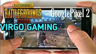 Google pixel 2 | PUBG Test | Gyro | Graphics | And Fps . It's awesome 🤩