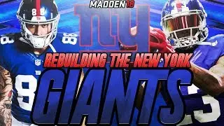 Madden 18 Connected Franchise | Rebuilding The New York Giants | Bouncing Back From an Awful Season