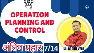 Important questions for Operation Planning and Control | 🔥Antim Prahar 7/14 🔥| MBA 2025