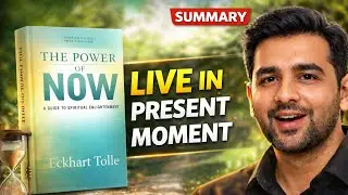 The Power of Now &ndash; Full Book Summary | Eckhart Tolle | Live in the Present | PowerBook Hub